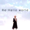 Rikka - Re:Hello world - Single